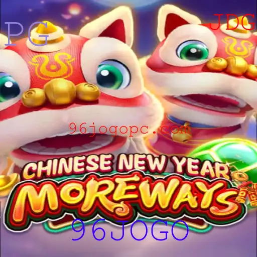 Descubra o Fascinante Mundo do Jogo CHINESENEWYEARMOREWAYS com 96JOGO